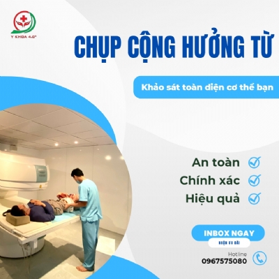  CHỤP CỘNG HƯỞNG TỪ: Phát hiện sớm các bệnh lý ung thư